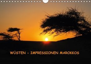 WÜSTEN – IMPRESSIONEN MAROKKOS (Wandkalender 2018 DIN A4 quer) von N.,  N.