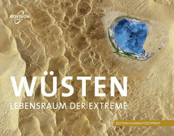 WÜSTEN – Lebensraum der Extreme von Eisl,  Markus, Mansberger,  Gerald