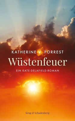 Wüstenfeuer von Forrest,  Katherine V, Marx,  Adele