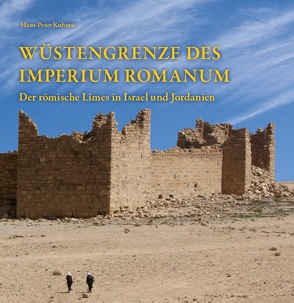 Wüstengrenze des Imperium Romanum von Kuhnen,  Hans-Peter