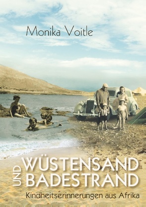 Wüstensand und Badestrand von Voitle,  Monika