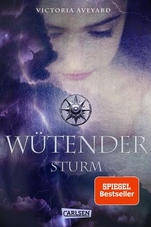 Wütender Sturm (Die Farben des Blutes 4) von Aveyard,  Victoria, Schmitz,  Birgit