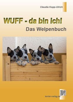 Wuff – da bin ich! von Kopp-Ulrich,  Claudia