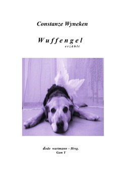 Wuffengel erzählt … von Wartmann,  Dodo