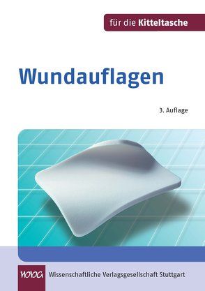 Wundauflagen für die Kitteltasche von Probst,  Wiltrud, Vasel-Biergans,  Anette