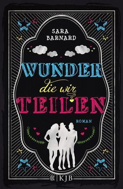 Wunder, die wir teilen von Barnard,  Sara, O'Brien,  Andrea