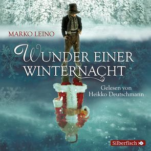 Wunder einer Winternacht. Die Weihnachtsgeschichte von Deutschmann,  Heikko, Leino,  Marko, Schrey-Vasara,  Gabriele