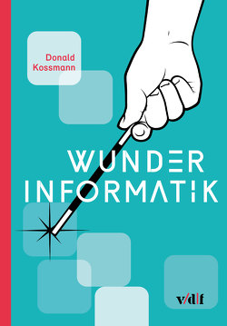 Wunder Informatik von Kossmann,  Donald