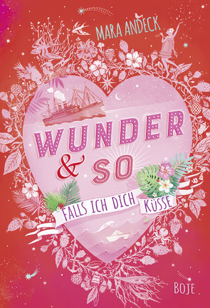 Wunder & so – Falls ich dich küsse von Andeck,  Mara