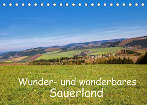 Wunder- und wanderbares Sauerland (Tischkalender 2022 DIN A5 quer) von Dürr,  Brigitte