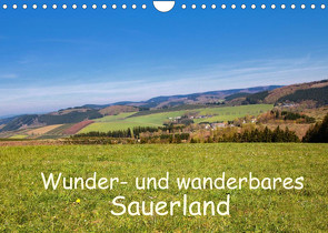 Wunder- und wanderbares Sauerland (Wandkalender 2022 DIN A4 quer) von Dürr,  Brigitte