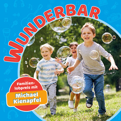 Wunderbar von Kienapfel,  Michael