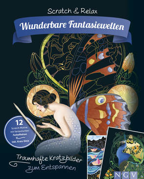 Wunderbare Fantasiewelten – Traumhafte Kratzbilder zum Entspannen