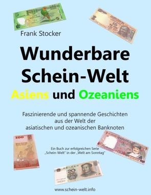 Wunderbare Schein-Welt Asiens und Ozeaniens von Stocker,  Frank