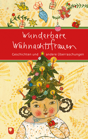 Wunderbare Weihnachtsfrauen von Soganci,  Selda Marlin