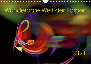 Wunderbare Welt der Farben 2021 (Wandkalender 2021 DIN A4 quer) von A Magri,  Maria