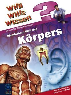 Wunderbare Welt des Körpers von Kiesel,  Harald