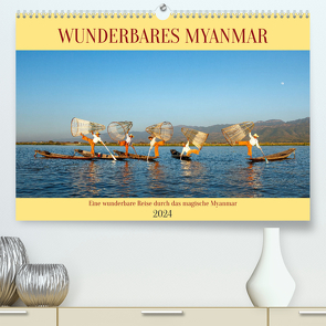 Wunderbares Myanmar (hochwertiger Premium Wandkalender 2024 DIN A2 quer), Kunstdruck in Hochglanz von Brack,  Roland