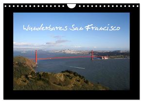 Wunderbares San Francisco (Wandkalender 2024 DIN A4 quer), CALVENDO Monatskalender von Roth,  Martina