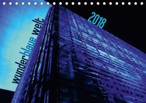 wunderblaue welt 2018 (Tischkalender 2018 DIN A5 quer) von DEUTSCH,  DAGMAR