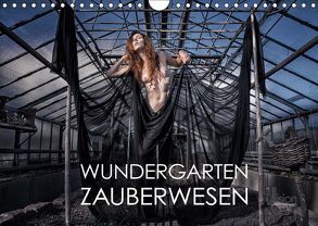 Wundergarten Zauberwesen (Wandkalender 2019 DIN A4 quer) von Allgaier,  Ulrich, www.ullision.com