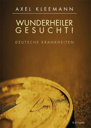 Wunderheiler gesucht! von Kleemann,  Axel