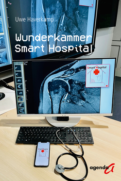 Wunderkammer Smart Hospital von Haverkamp,  Uwe