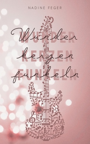 Wunderkerzenfunkeln von Feger,  Nadine