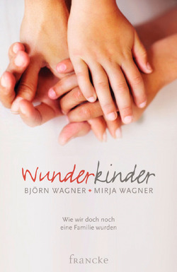 Wunderkinder von Wagner,  Björn, Wagner,  Mirja