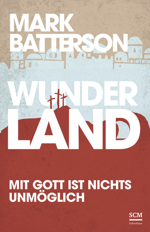 Wunderland von Batterson,  Mark