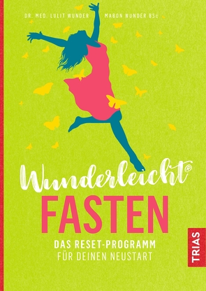 Wunderleicht Fasten von Wunder,  Lulit, Wunder,  Mabon