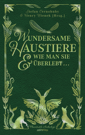 Wundersame Haustiere und wie man sie überlebt von Bienek,  Henry, Cernohuby,  Stefan