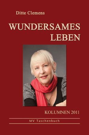 Wundersames Leben von Clemens,  Ditte