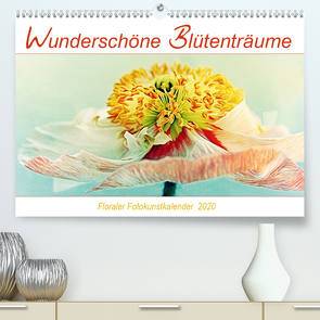 Wunderschöne Blütenträume (Premium, hochwertiger DIN A2 Wandkalender 2020, Kunstdruck in Hochglanz) von DESIGN Photo + PhotoArt,  AD, Dölling,  Angela