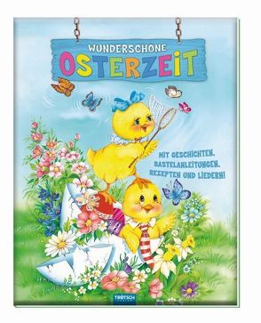 Trötsch Kinderbuch Wunderschöne Osterzeit, Osterbuch