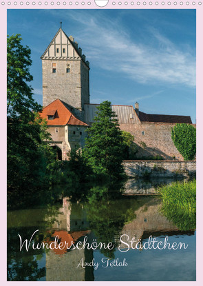 Wunderschöne Städtchen (Wandkalender 2022 DIN A3 hoch) von Tetlak,  Andy