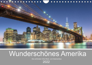 Wunderschönes Amerika (Wandkalender 2022 DIN A4 quer) von Schröder Photography,  Stefan