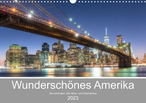 Wunderschönes Amerika (Wandkalender 2023 DIN A3 quer) von Schröder Photography,  Stefan