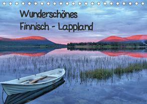 Wunderschönes Finnisch – Lappland (Tischkalender 2020 DIN A5 quer) von Thoschlag,  Anke