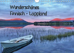 Wunderschönes Finnisch – Lappland (Wandkalender 2019 DIN A4 quer) von Thoschlag,  Anke