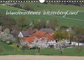 Wunderschönes Weserbergland (Wandkalender 2021 DIN A4 quer) von Lindert-Rottke,  Antje