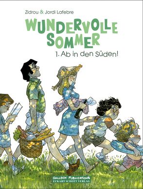 Wundervolle Sommer 1: Ab in den Süden, Vorzugsausgabe von Jöken,  Klaus, Lafebre,  Jordi, Zidrou