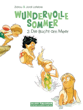 Wundervolle Sommer – Band 2 von Lafebre,  Jordi, Sachse,  Harald, Zidrou