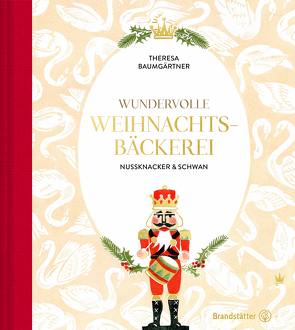 Wundervolle Weihnachtsbäckerei von Baumgärtner,  Theresa, Kutelas,  Melina