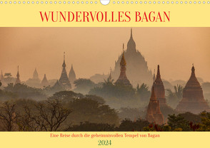 WUNDERVOLLES BAGAN (Wandkalender 2024 DIN A3 quer), CALVENDO Monatskalender von Brack,  Roland