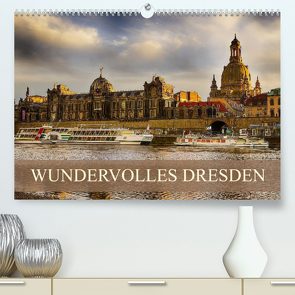 WUNDERVOLLES DRESDEN (Premium, hochwertiger DIN A2 Wandkalender 2023, Kunstdruck in Hochglanz) von Meutzner,  Dirk