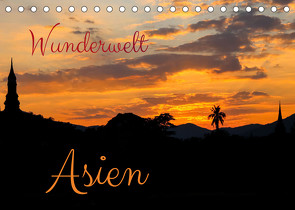 Wunderwelt Asien (Tischkalender 2022 DIN A5 quer) von photografie-iam