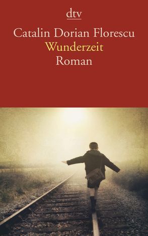 Wunderzeit von Florescu,  Catalin Dorian