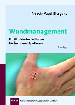 Wundmanagement von Probst,  Wiltrud, Vasel-Biergans,  Anette