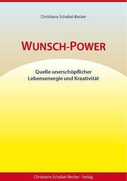 Wunsch-Power von Schabel-Becker,  Christiane